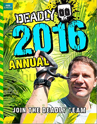 Imagen de archivo de Deadly Annual 2016 (Steve Backshall's Deadly series) a la venta por WorldofBooks