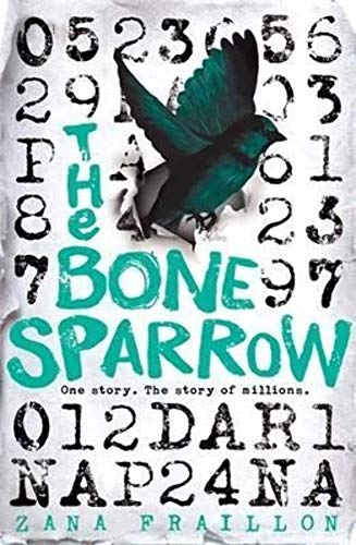Stock image for The Bone Sparrow for sale by Better World Books