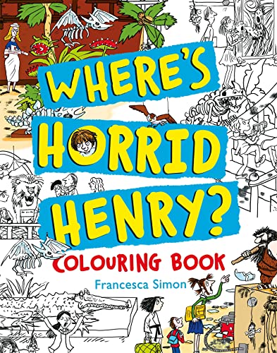 Beispielbild für Where's Horrid Henry Colouring Book Horrid Henry Gift Book zum Verkauf von Revaluation Books