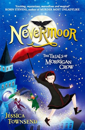 Imagen de archivo de Nevermoor: The Trials of Morrigan Crow: The Trials of Morrigan Crow Book 1 a la venta por WorldofBooks