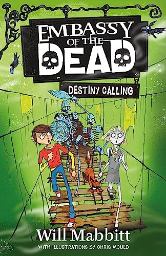 Imagen de archivo de Embassy Of The Dead Bk 3 Destiny Calling a la venta por GF Books, Inc.