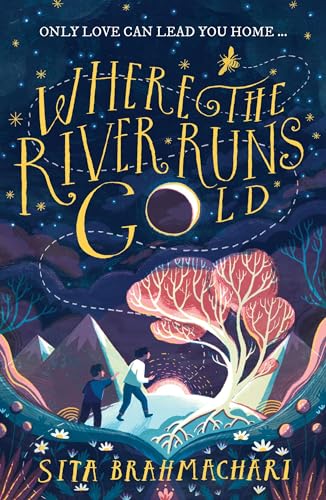 Imagen de archivo de Where the River Runs Gold a la venta por AwesomeBooks