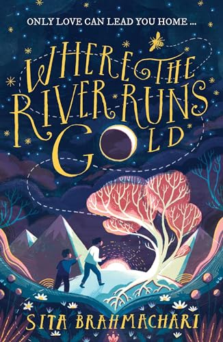 Stock image for Where the River Runs Gold for sale by AwesomeBooks