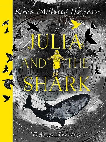 9781510107786: Julia and the Shark: An enthralling, uplifting adventure story from the creators of LEILA AND THE BLUE FOX