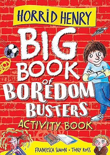 Beispielbild fr Horrid Henry: Big Book of Boredom Busters zum Verkauf von Blackwell's