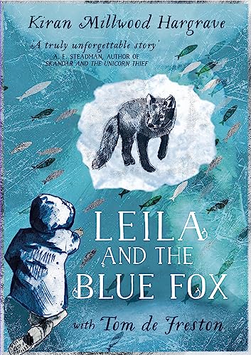 Beispielbild fr Leila and the Blue Fox: Winner of the Wainwright Children  s Prize 2023 zum Verkauf von WeBuyBooks 2