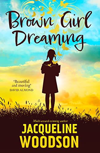 Stock image for Brown Girl Dreaming: Jacqueline Woodson for sale by WorldofBooks