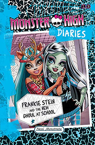 Beispielbild fr Frankie Stein and the New Ghoul at School (Monster High Diaries) zum Verkauf von Reuseabook