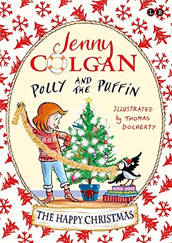 Stock image for The Happy Christmas: Book 4 (Polly and the Puffin) for sale by WorldofBooks