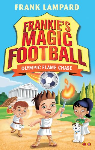 Stock image for Olympic Flame Chase: Book 16 (Frankie's Magic Football) for sale by WorldofBooks