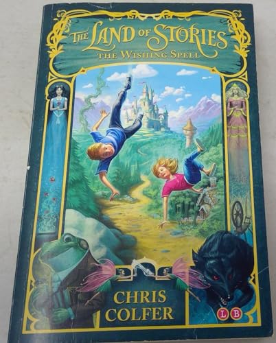 Beispielbild fr The Land of Stories: The Wishing Spell zum Verkauf von WorldofBooks