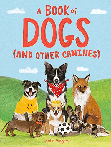 9781510230392: A Book of Dogs (and other canines)