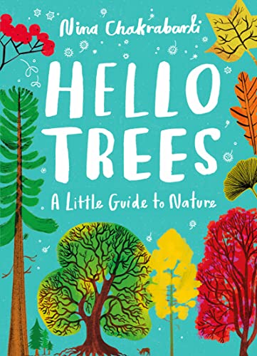 Stock image for Little Guides to Nature: Hello Trees for sale by Blackwell's