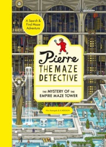 Beispielbild fr Pierre the Maze Detective: The Mystery of the Empire Maze Tower zum Verkauf von Blackwell's