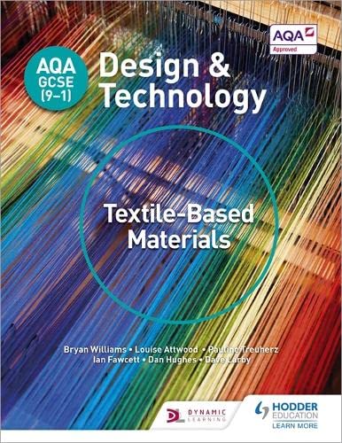 Beispielbild fr AQA GCSE (9-1) Design and Technology: Textile-Based Materials zum Verkauf von Reuseabook