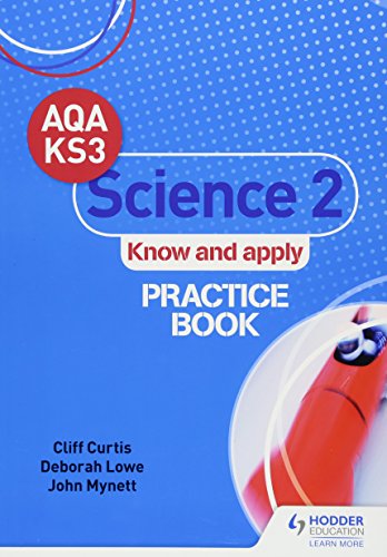 Beispielbild fr AQA Key Stage 3 Science 2 'Know and Apply'. Practice Book zum Verkauf von Blackwell's