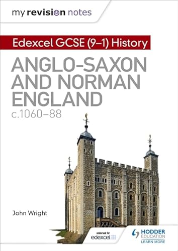 Stock image for Edexcel GCSE (9-1) History. Anglo-Saxon and Norman England, C1060-88 for sale by Blackwell's