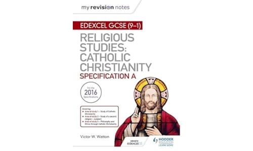 Stock image for My Revision Notes Edexcel Religious Studies for GCSE (9-1): Catholic Christianity (Specification A): Faith and Practice in the 21st Century for sale by MusicMagpie