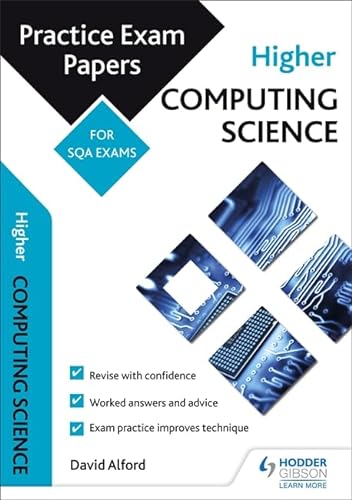 Stock image for Higher Computing Science: Practice Papers for the SQA Exams (Scottish Practice Exam Papers) for sale by WorldofBooks