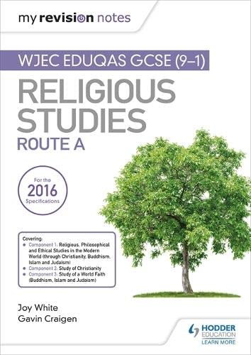Beispielbild fr My Revision Notes WJEC Eduqas GCSE (9-1) Religious Studies Route A: Covering Christianity, Buddhism, Islam and Judaism zum Verkauf von WorldofBooks