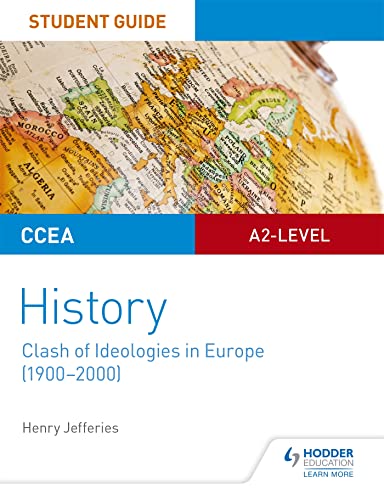 Imagen de archivo de CCEA A2-level History Student Guide: Clash of Ideologies in Europe (1900-2000) a la venta por WorldofBooks