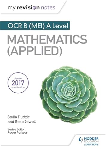 Beispielbild fr My Revision Notes: OCR B (MEI) A Level Mathematics (Applied) zum Verkauf von AwesomeBooks