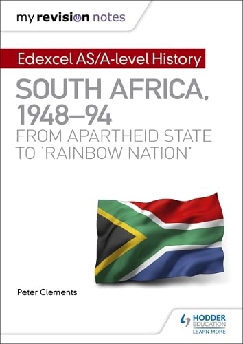 Beispielbild fr My Revision Notes: Edexcel AS/A-level History South Africa, 1948"94: from apartheid state to rainbow nation zum Verkauf von WorldofBooks