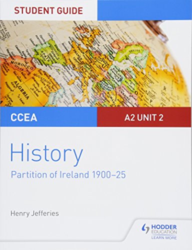 Imagen de archivo de CCEA A2-Level History Student Guide: Partition of Ireland (1900-25) a la venta por PBShop.store US