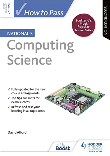 Imagen de archivo de HOW TO PASS NATIONAL 5 COMPUTING SCIENCE a la venta por Speedyhen