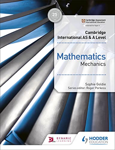 9781510421745: Cambridge International As & a Stage Mathematics Mechanics
