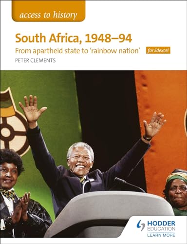 Stock image for Access to History: South Africa, 1948 "94: from apartheid state to   rainbow nation   for Edexcel for sale by WorldofBooks