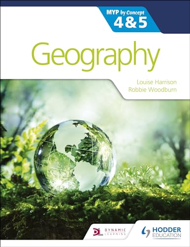 Stock image for Geography for the IB MYP 4&amp;5 for sale by Blackwell's