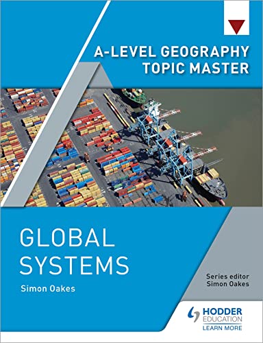Imagen de archivo de A-level Geography Topic Master: Global Systems a la venta por medimops