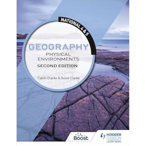 Beispielbild fr National 4 & 5 Geography: Physical Environments: Second Edition zum Verkauf von AwesomeBooks