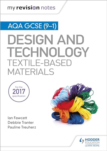 Beispielbild fr My Revision Notes: AQA GCSE (9-1) Design and Technology: Textile-Based Materials zum Verkauf von Reuseabook