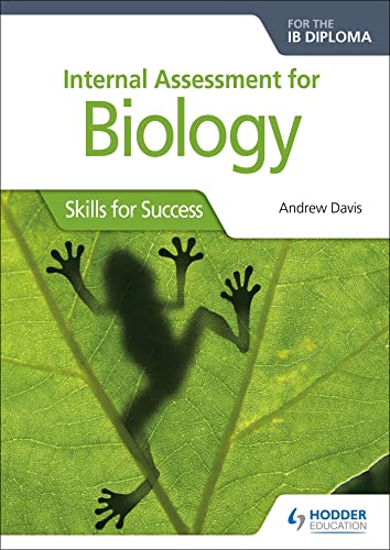 9781510432390: Internal Assessment for Biology for the IB Diploma: Skills for Success