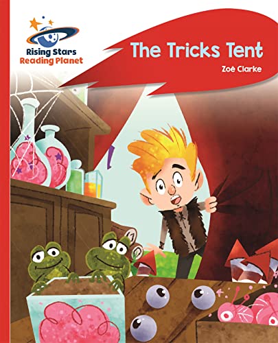 Stock image for Reading Planet - The Tricks Tent - Red A: Rocket Phonics (Rising Stars Reading Planet) for sale by WorldofBooks