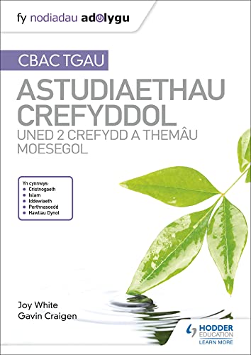 Imagen de archivo de Fy Nodiadau Adolygu: CBAC TGAU Astudiaethau Crefyddol Uned 2 Crefydd a Themâu Moesegol a la venta por Goldstone Books