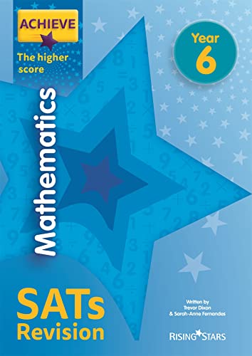 Stock image for Achieve Mathematics SATs Revision The Higher Score Year 6 (Achieve Key Stage 2 SATs Revision) for sale by AwesomeBooks