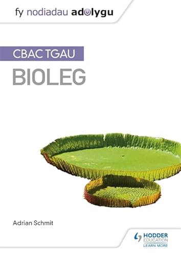 Stock image for Fy Nodiadau Adolygu: CBAC TGAU Bioleg (My Revision Notes: WJEC GCSE Biology, Welsh-language Edition) for sale by WorldofBooks