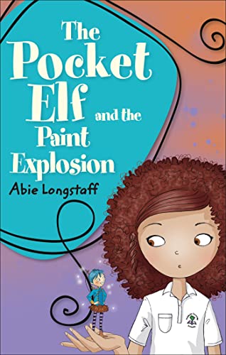 Stock image for Reading Planet KS2 - The Pocket Elf and the Paint Explosion - Level 1: Stars/Lime band (Rising Stars Reading Planet) for sale by WorldofBooks