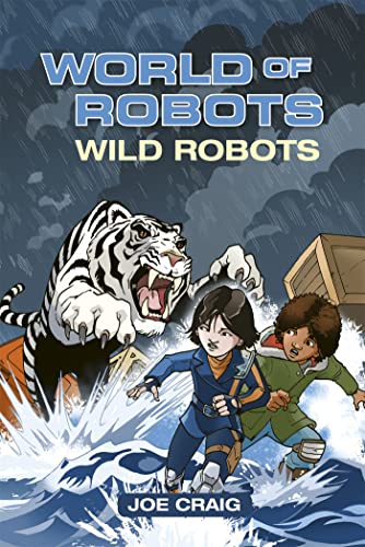 Imagen de archivo de Reading Planet KS2 - World of Robots: Wild Bots - Level 2: Mercury/Brown band (Rising Stars Reading Planet) a la venta por WorldofBooks