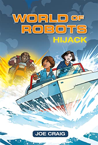 Stock image for Reading Planet KS2 - World of Robots: Hijack!- Level 4: Earth/Grey band (Rising Stars Reading Planet) for sale by WorldofBooks