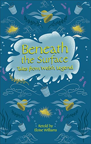 Stock image for Reading Planet - Beneath the Surface Tales from Welsh Legend - Level 7: Fiction (Saturn) (Rising Stars Reading Planet) for sale by WorldofBooks