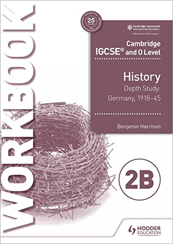 Beispielbild fr Cambridge IGCSE and O Level History Workbook 2B - Depth study: Germany, 1918-45 zum Verkauf von Books Puddle