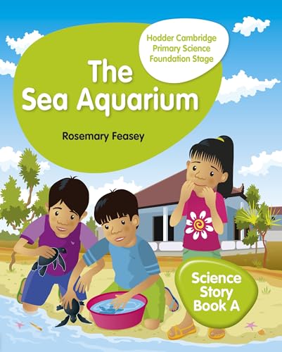 Imagen de archivo de Hodder Cambridge Primary Science Story Book A Foundation Stage The Sea Aquarium: Hodder Education Group a la venta por WorldofBooks