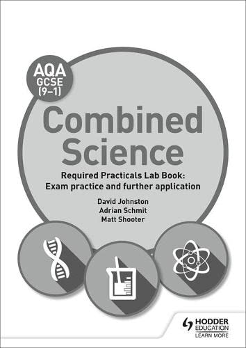 Stock image for AQA GCSE (9-1) Combined Science Student Lab Book: Exam practice and further application for sale by AwesomeBooks