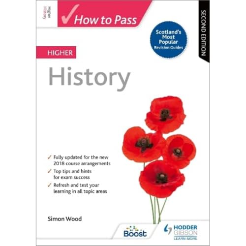 Stock image for How to Pass Higher History: Second Edition (How To Pass - Higher Level) for sale by WorldofBooks