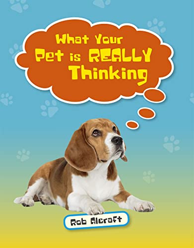 9781510453470: Reading Planet KS2 - What Your Pet is REALLY Thinking - Level 2: Mercury/Brown band (Rising Stars Reading Planet)