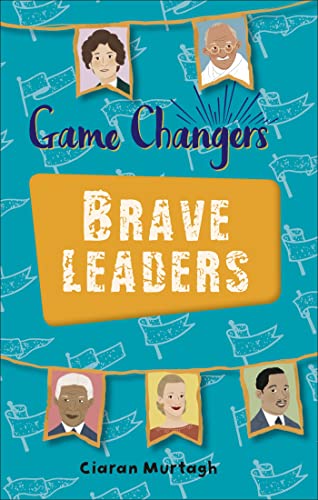 Stock image for Reading Planet KS2 - Game-Changers: Brave Leaders - Level 4: Earth/Grey band (Rising Stars Reading Planet) for sale by WorldofBooks